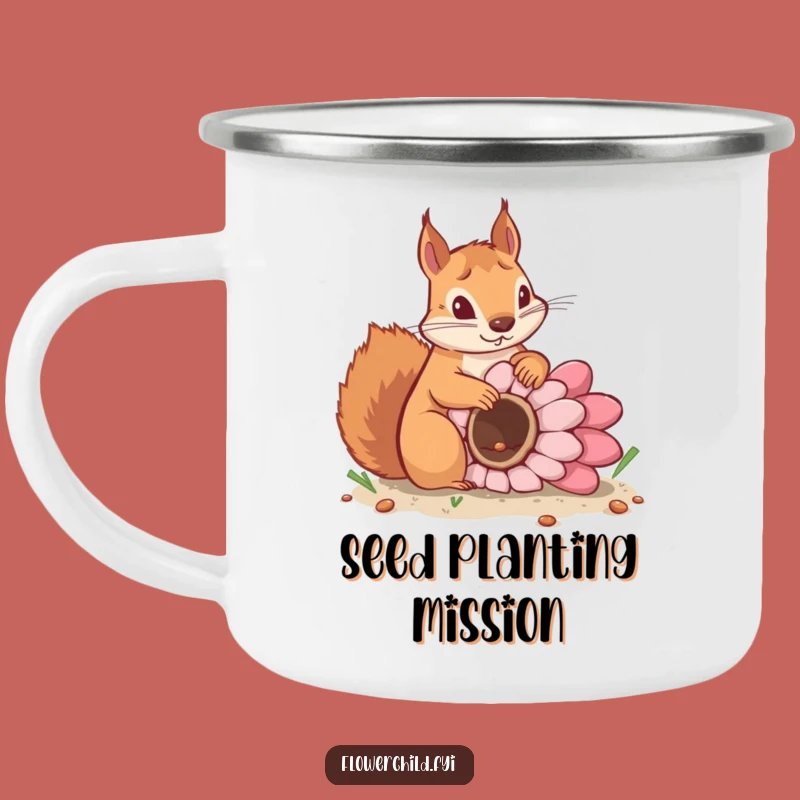 Determined Squirrel Seed Camping Mug: Funny Outdoor Gardener's Companion