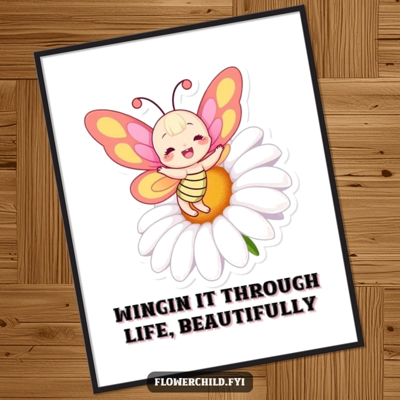 Funny Free Printable Wall Art: A joyful butterfly with colorful wings dances playfully around a giant, cheerful daisy.