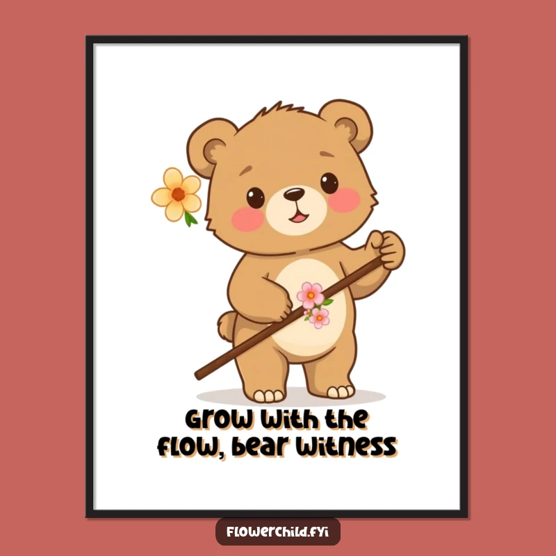 Free Printable Wall Art: Proud Bear Cub Flower Stick Funny Downloadable Art & Gift
