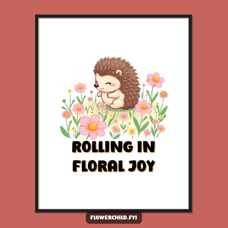 Funny Free Printable Wall Art: Hedgehog Rolling in Flowers, Adorable Downloadable Decor