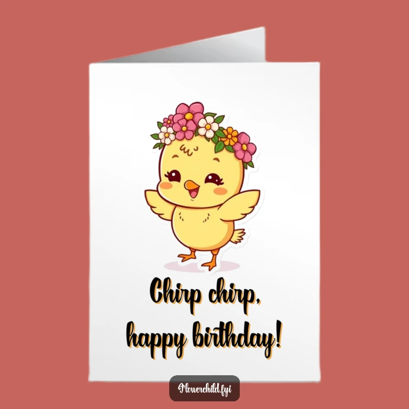 Free Printable Dancing Chick Birthday Card: Funny Flower Crown Joy Downloadable