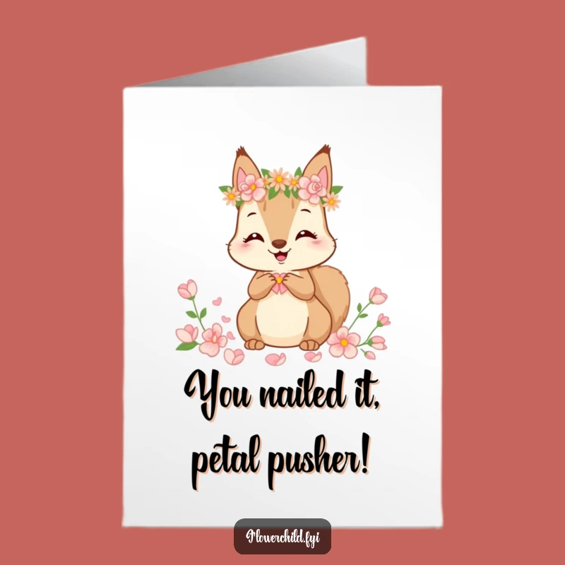 Free Printable Congrats Card: Squirrel's Blooming Success Funny Downloadable Gift