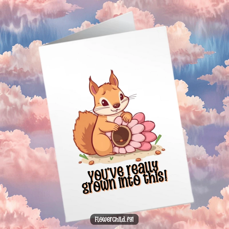 Funny Free Printable Congratulations Card showing a determined squirrel burying a giant flower seed, wishing them a blooming success.