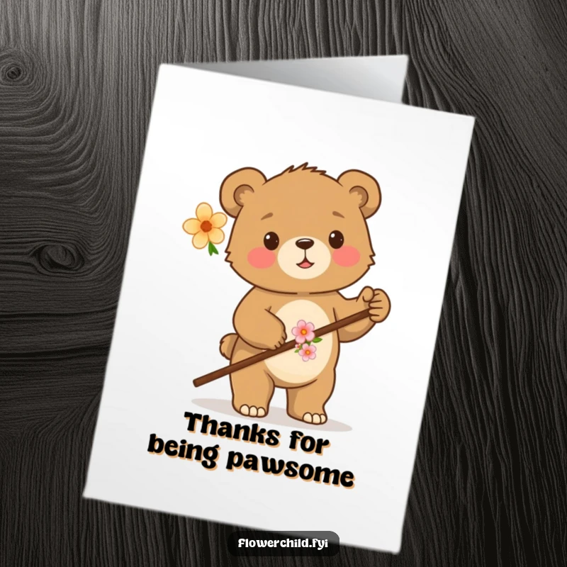 Funny Free Printable Thank You Card: A proud bear cub holding a flower-adorned walking stick, conveying sincere thanks.