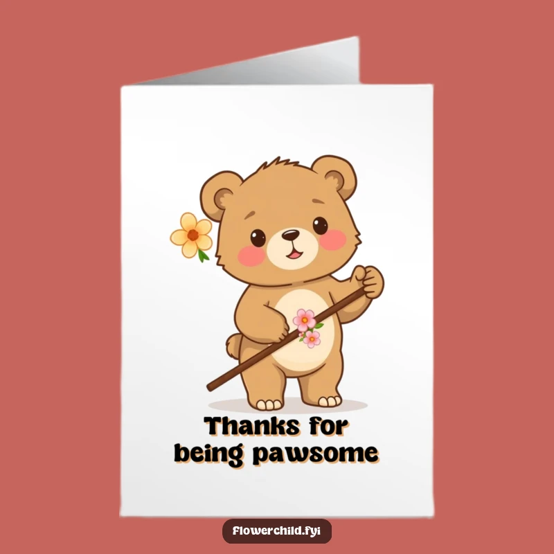 Free Printable Thank You Card: Proud Bear Cub Flower Stick Funny Downloadable Gift