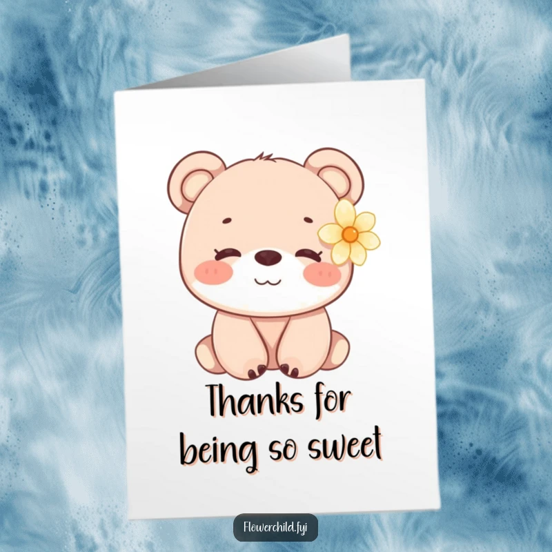 Funny Free Printable Thank You Card: A friendly bear cub smiling sweetly with a single flower placed gently behind its ear.