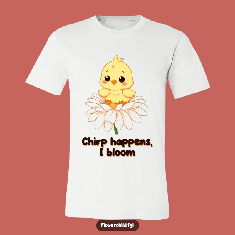 Funny Chick Daisy T-Shirt: Wear Happiness with this Cheerful Birdy Funny Gift